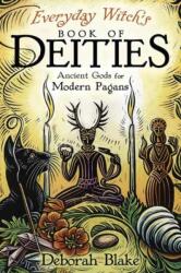 Everyday Witch's Book of Deities (ISBN: 9780738780320)