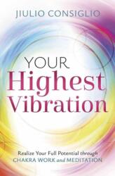 Your Highest Vibration (ISBN: 9780738780122)