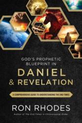 God's Prophetic Blueprint in Daniel and Revelation (ISBN: 9780736991643)