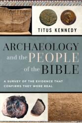 Archaeology and the People of the Bible (ISBN: 9780736990271)