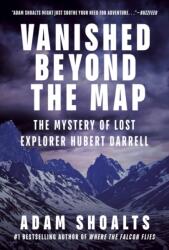Vanished Beyond the Map (ISBN: 9780735236868)
