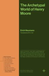 The Archetypal World of Henry Moore (ISBN: 9780691279251)