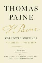 Thomas Paine Collected Writings, Volume 3 (ISBN: 9780691257013)