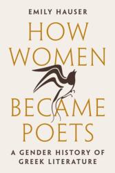 How Women Became Poets (ISBN: 9780691248769)