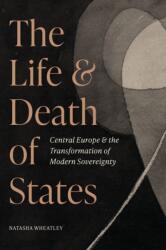 The Life and Death of States (ISBN: 9780691245768)