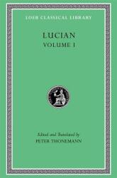 Lucian, Volume I (ISBN: 9780674997707)