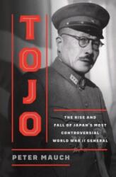 Peter Mauch - Tojo - Peter Mauch (ISBN: 9780674495197)