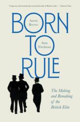 Born to Rule (ISBN: 9780674304246)