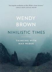 Nihilistic Times (ISBN: 9780674301603)