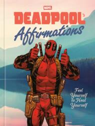 Deadpool's Affirmations (ISBN: 9780593984819)