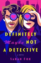 Definitely Maybe Not A Detective (ISBN: 9780593984253)