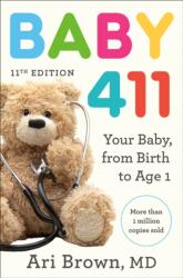 Baby 411, 11th Edition - BROWN ARI (ISBN: 9780593980880)