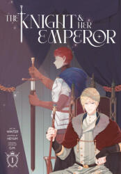 The Knight and Her Emperor, Volume 1 - Winter (ISBN: 9780593976029)