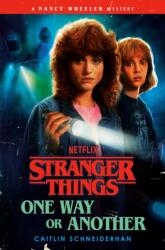 Stranger Things: One Way or Another (ISBN: 9780593973837)
