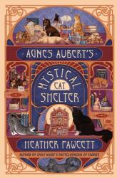 Agnes Aubert's Mystical Cat Shelter (ISBN: 9780593973257)