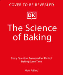 The Science of Baking - ADLARD MATT (ISBN: 9780593961131)