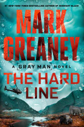 The Hard Line - GREANEY MARK (ISBN: 9780593954812)