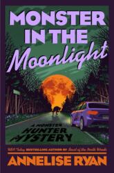 Monster in the Moonlight (ISBN: 9780593953570)