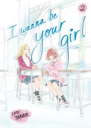I Wanna Be Your Girl, Volume 2 (ISBN: 9780593902967)