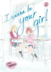 I Wanna Be Your Girl, Volume 2 (ISBN: 9780593902950)