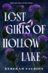 Lost Girls of Hollow Lake (ISBN: 9780593900437)