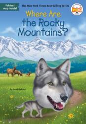 Where Are the Rocky Mountains? (ISBN: 9780593890905)