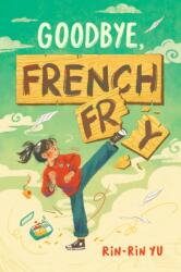 Goodbye, French Fry (ISBN: 9780593858080)