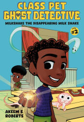 Milkshake the Disappearing Milk Snake: A Graphic Novel - Roberts, Akeem S. (ISBN: 9780593856727)