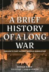 A Brief History of a Long War (ISBN: 9780593840153)