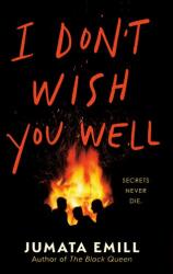 I Don't Wish You Well - EMILL JUMATA (ISBN: 9780593811023)