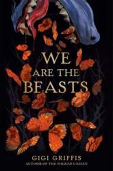 We Are the Beasts (ISBN: 9780593707753)