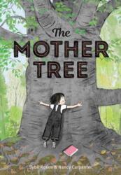 The Mother Tree (ISBN: 9780593705681)