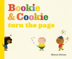 Bookie & Cookie Turn the Page (ISBN: 9780593696835)