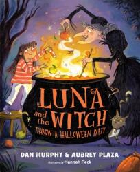 Luna and the Witch Throw a Halloween Party (ISBN: 9780593693018)