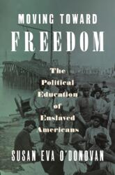 Moving Toward Freedom (ISBN: 9780593657041)