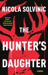 The Hunter's Daughter (ISBN: 9780593639733)