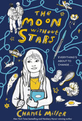 The Moon Without Stars - MILLER CHANEL (ISBN: 9780593624555)