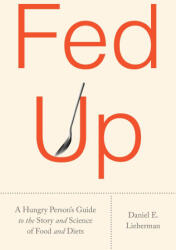 LIEBERMAN DANIEL E - Fed Up - LIEBERMAN DANIEL E (ISBN: 9780593537992)