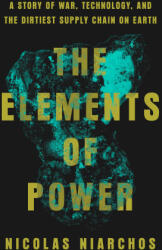 The Elements of Power - NIARCHOS NICOLAS (ISBN: 9780593492017)