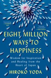 Eight Million Ways to Happiness (ISBN: 9780593474433)