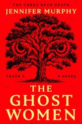 The Ghost Women (ISBN: 9780593474365)
