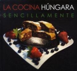 La cocina HUNGARA sencillamente (2011)