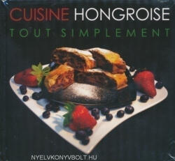 Cuisine Hongroise Tout Simplement (2011)