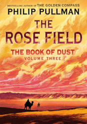 The Book of Dust: The Rose Field (ISBN: 9780593306642)