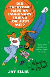 Did Everyone Have an Imaginary Friend (or Just Me)? (ISBN: 9780593243213)