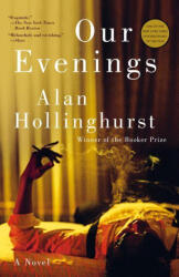 OUR EVENINGS | HOLLINGHURST ALAN (ISBN: 9780593243084)