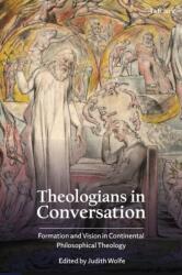 Theologians in Conversation (ISBN: 9780567724120)