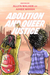 Abolition and Queer Justice (ISBN: 9780520399082)