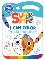 Super Simple(TM) I Can Color Inside the Lines! (ISBN: 9780486855912)