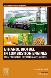 Ethanol Biofuel in Combustion Engines (ISBN: 9780443451140)